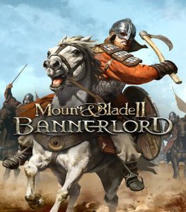 MOUNT AND BLADE 2 BANNERMOUNT AND BLADE 2 BANNERLORD E1.0.4LORD E1.0.4